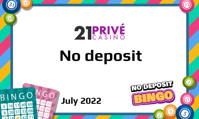 Latest 21 Prive Casino no deposit bonus July 2022