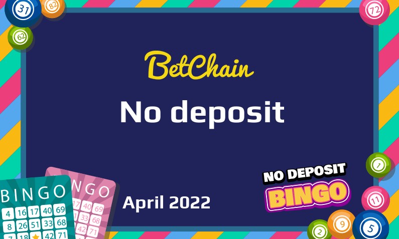 Latest BetChain Casino no deposit bonus 21st of April 2022