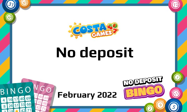 Latest Costa Games no deposit bonus, today 11th of February 2022