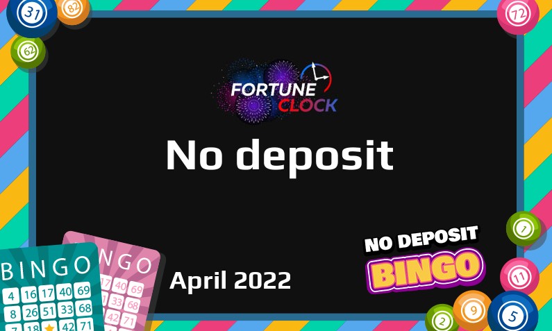 Latest Fortune Clock no deposit bonus, today 4th of April 2022