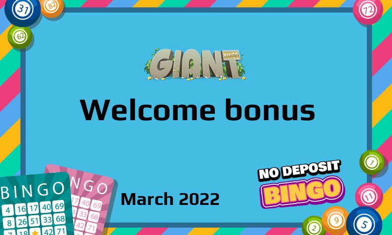 Latest Giant Bingo bonus March 2022