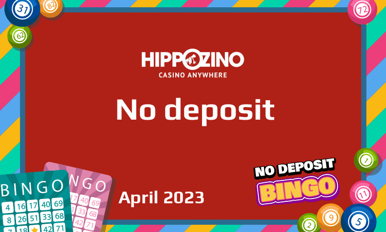 Latest HippoZino Casino no deposit bonus 13th of April 2023