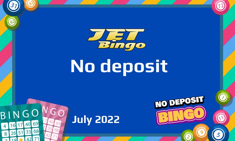 Latest JetBingo no deposit bonus- 28th of July 2022