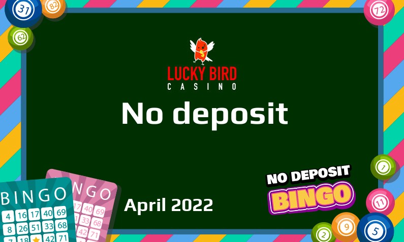 Latest Lucky Bird Casino no deposit bonus, today 27th of April 2022