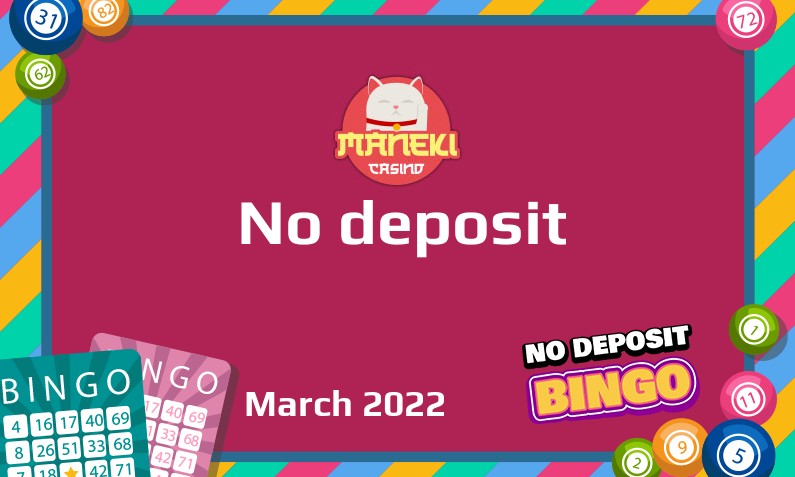 Latest Maneki no deposit bonus- 22nd of March 2022