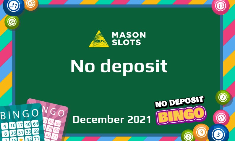 Latest Mason Slots no deposit bonus December 2021