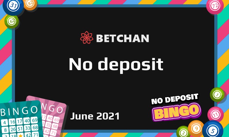 Latest no deposit bonus from BetChan Casino June 2021