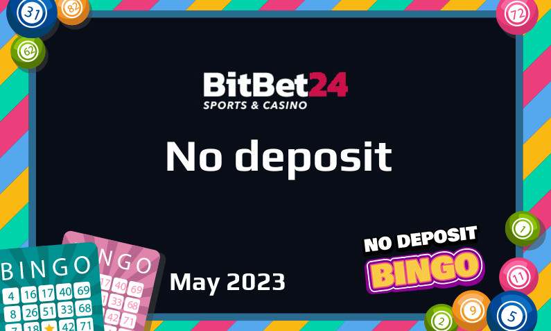 Latest no deposit bonus from BitBet24 12th of May 2023