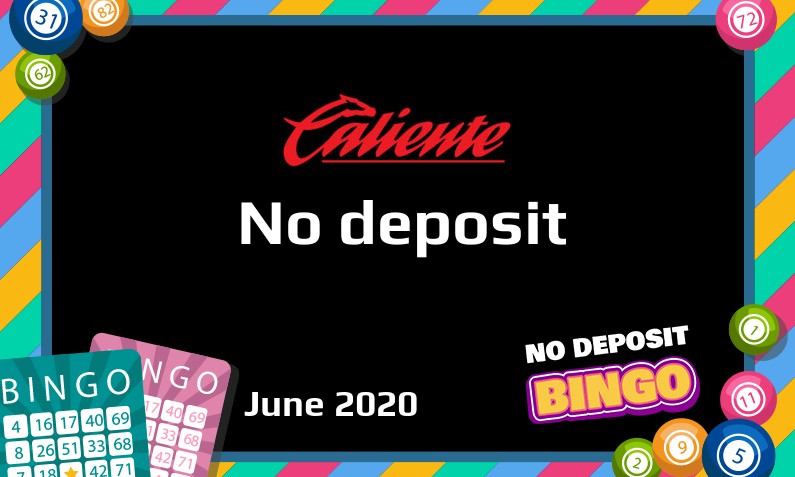 Latest no deposit bonus from Caliente 15th of June 2020