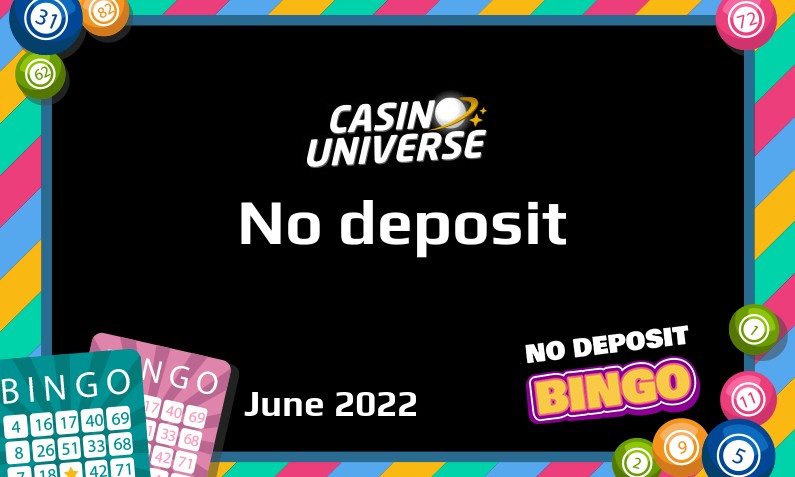 Latest no deposit bonus from Casino Universe 28th of June 2022
