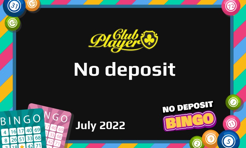 Latest no deposit bonus from Club Player Casino- 25th of July 2022