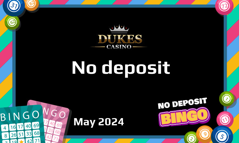 Latest no deposit bonus from DukesCasino May 2024