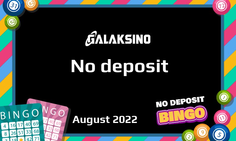 Latest no deposit bonus from Galaksino, today 22nd of August 2022
