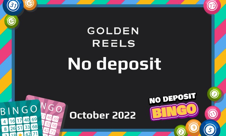 Latest no deposit bonus from Golden Reels- 1st of October 2022