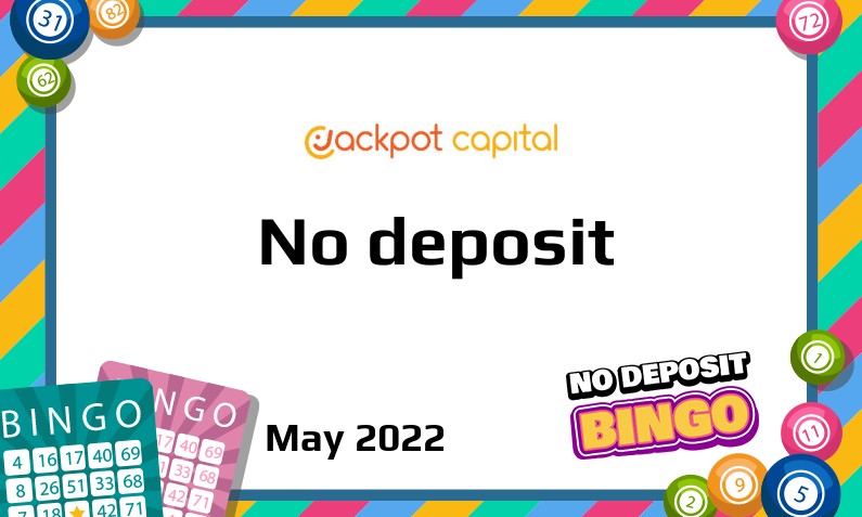 Latest no deposit bonus from Jackpot Capital Casino- 22nd of May 2022