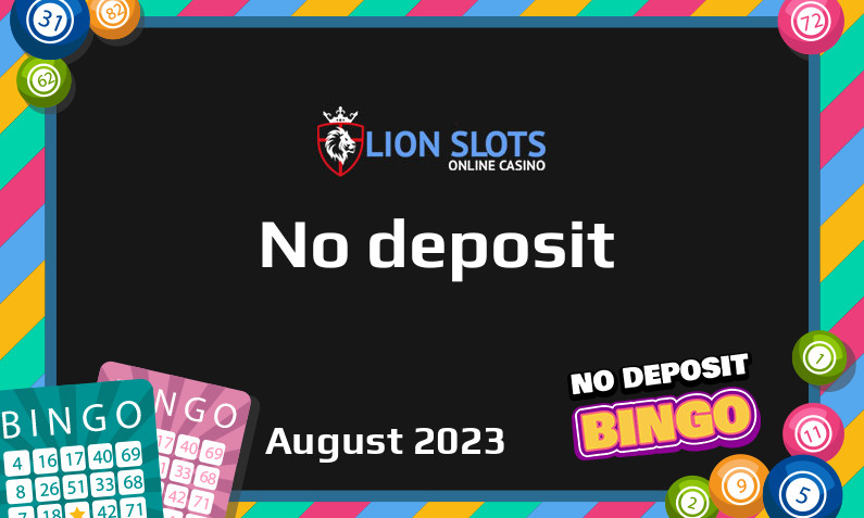 Latest no deposit bonus from Lion Slots- 5th of August 2023