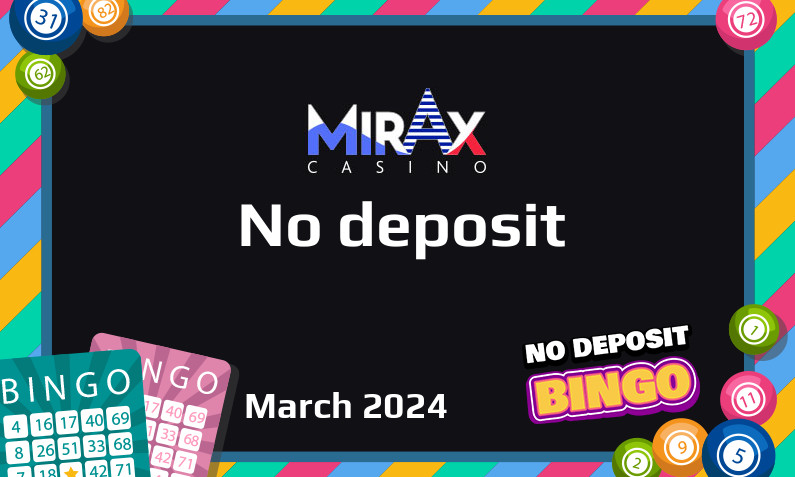 Latest no deposit bonus from Mirax- 1st of March 2024