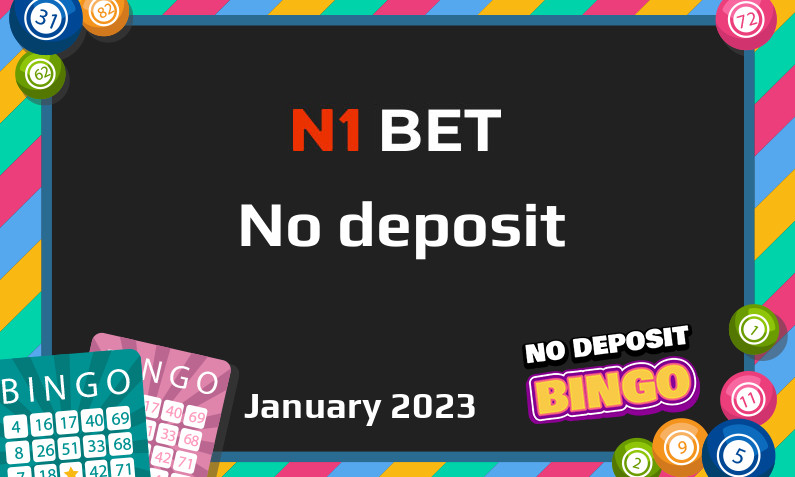 Latest no deposit bonus from N1Bet- 12th of January 2023
