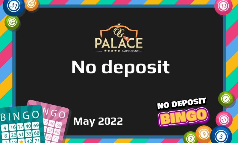 Latest no deposit bonus from OG Palace, today 20th of May 2022