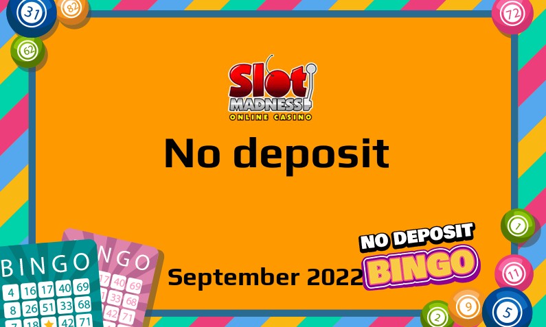 Latest no deposit bonus from Slot Madness, today 10th of September 2022