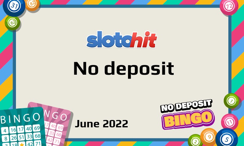 Latest no deposit bonus from SlotoHit Casino 15th of June 2022