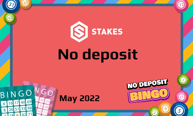 Latest no deposit bonus from Stakes, today 15th of May 2022