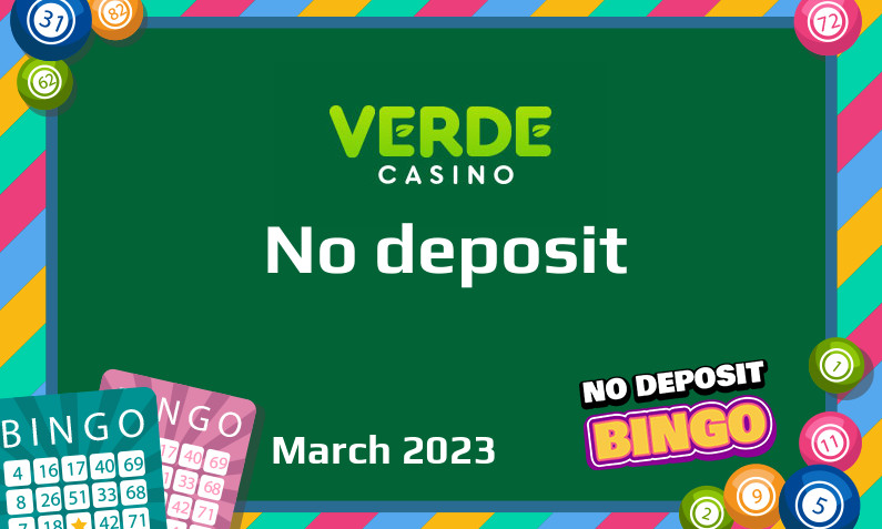 Latest no deposit bonus from Verde Casino- 2nd of March 2023