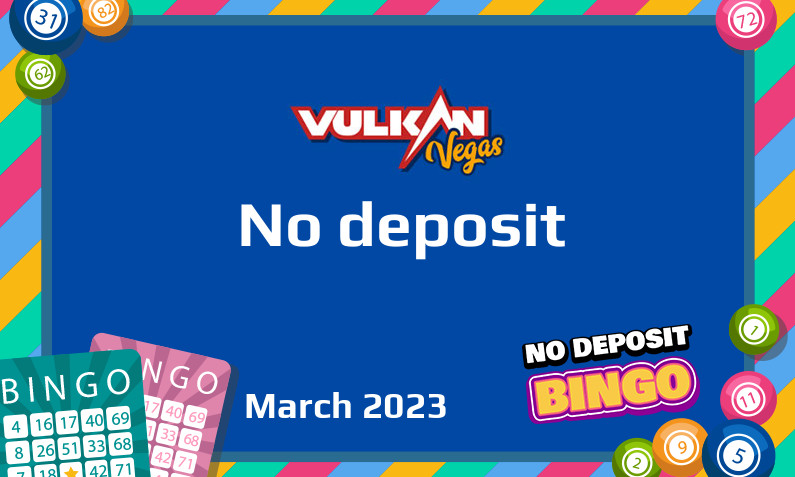 Latest no deposit bonus from Vulkan Vegas Casino, today 1st of March 2023