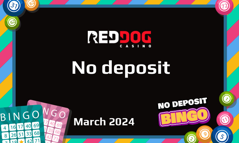Latest Red Dog Casino no deposit bonus 20th of March 2024
