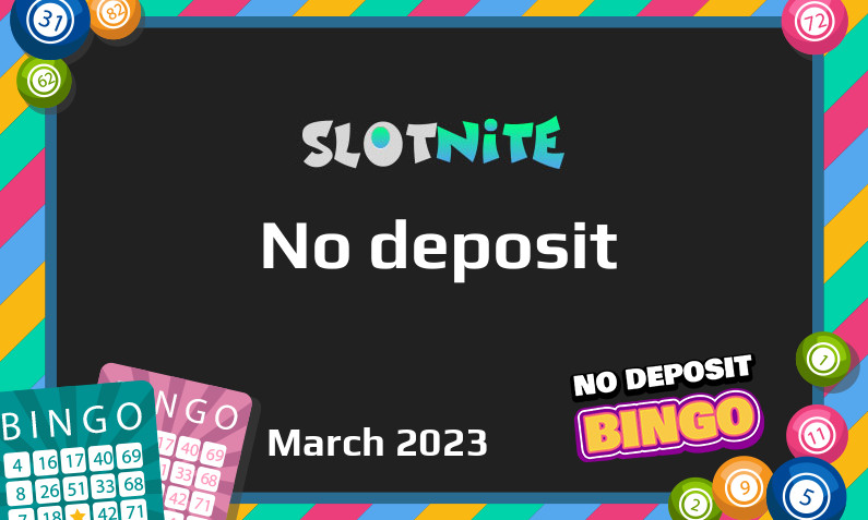 Latest Slotnite no deposit bonus 5th of March 2023