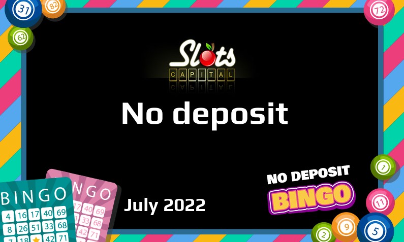 Latest Slots Capital Casino no deposit bonus 28th of July 2022