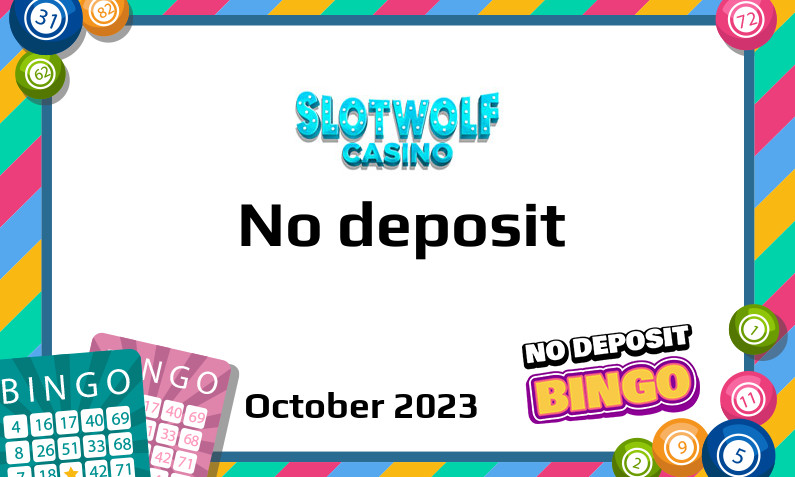 Latest SlotWolf no deposit bonus October 2023