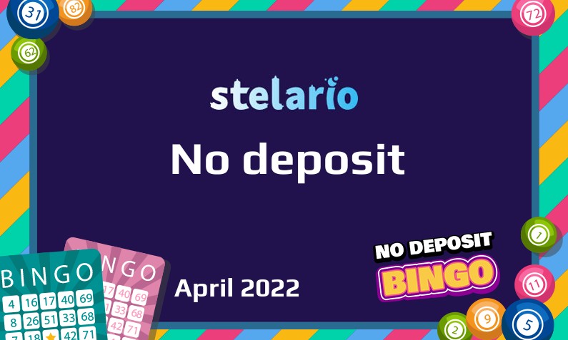 Latest Stelario no deposit bonus, today 12th of April 2022