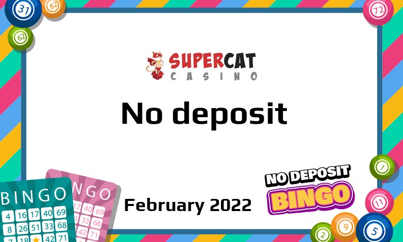 Latest SuperCat no deposit bonus- 26th of February 2022