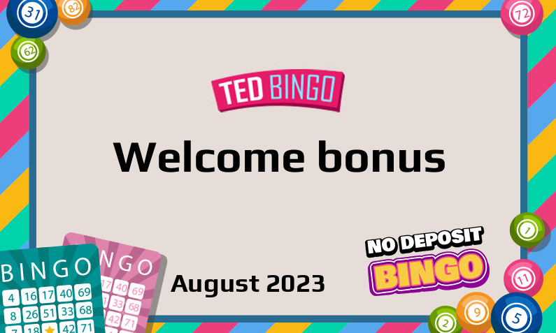 Latest Ted Bingo bonus