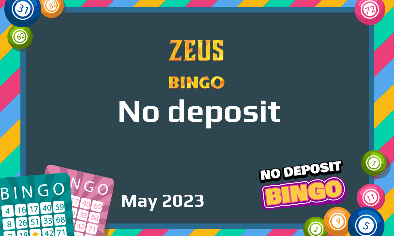 Latest Zeus Bingo no deposit bonus- 4th of May 2023