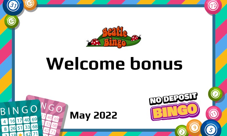 New bonus from Beatle Bingo Casino May 2022