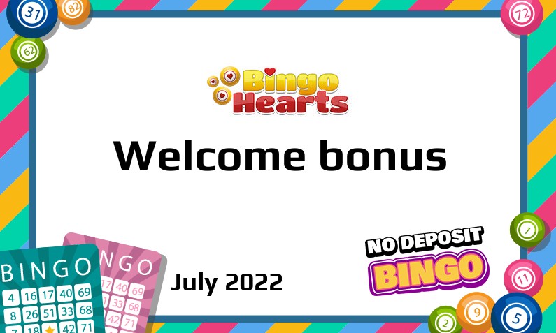 New bonus from Bingo Hearts Casino July 2022